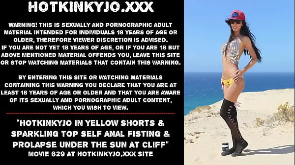 ดู Hotkinkyjo in yellow shorts & sparkling top self anal fisting & prolapse under the sun at cliff Tube ใหม่