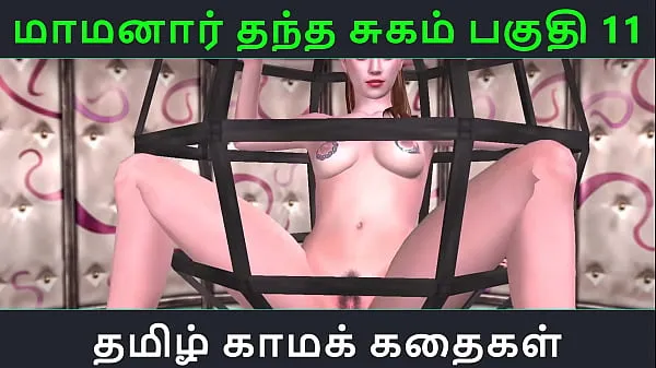 Xem Tamil Audio Sex Story - Tamil Kama kathai - Maamanaar Thantha Sugam part - 11 ống mới